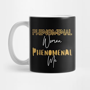 Phenomenal Woman Mug